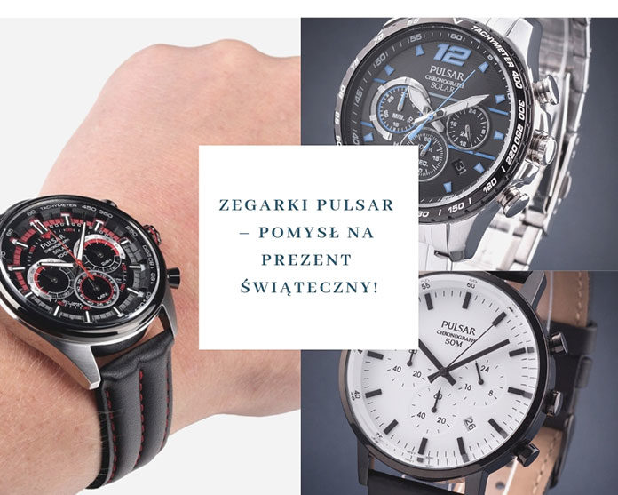 Zegarki Pulsar – doskonały pomysł na prezent świąteczny!